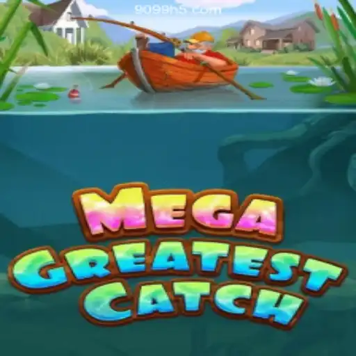 Discover the Thrills of MegaGreatestCatch